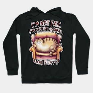 Cat Lover - Big Boned and Fluffy Hoodie